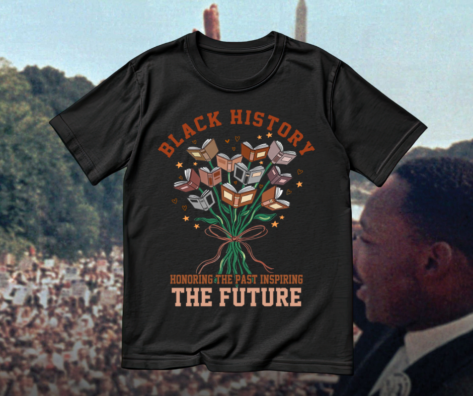 Black History Tee – Honoring the Past, Inspiring the Future