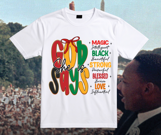God Says She Is Tee – Faith & Black Girl Empowerment Shirt